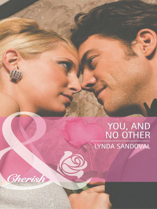 Title details for You, and No Other by Lynda Sandoval - Available